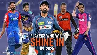 Top 5 Players to Watch out for in IPL 2025 | Top 5 Players who will shine in the IPL 2025